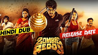 Zombie Reddy Full Hindi Dubbed Movie Confirme Release Date #Short