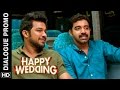 Happy Wedding Malayalam Movie Dialogue Promo