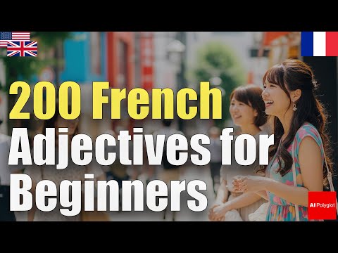 200 French Adjectives for Beginners | Passive listening | Must-Know