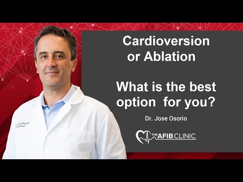 Cardioversion vs Ablation - Which Is Better? | Dr Jose Osorio