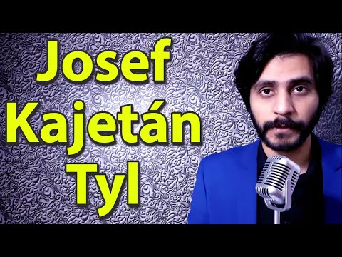 How To Pronounce Josef Kajetan Tyl