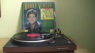 BOBBY VINTON SINGS SANTA MUST BE POLISH Side 1