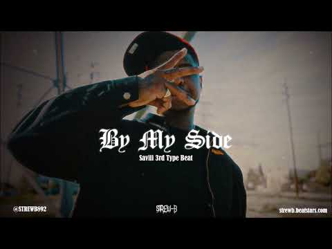 *SOLD* Saviii 3rd x Mozzy Type Beat 2022 - "By My Side"