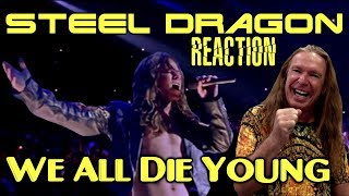 Vocal Coach Reacts To Steel Dragon | We  All Die Young | Ken Tamplin