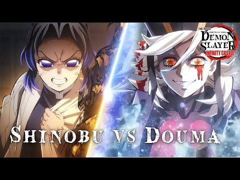 Shinobu vs Douma "Demon Slayer: Infinity Castle OST”『劇場版「鬼滅の刃」無限城編 』胡蝶しのぶvs童磨 | EPIC VERSION