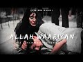 Allah Waariyan | [Slowed+Reverb] |Feelers Music