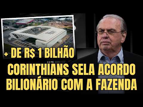 UNDERSTAND THE BILLION-DOLLAR DEAL CORINTHIANS MADE WITH THE TREASURY