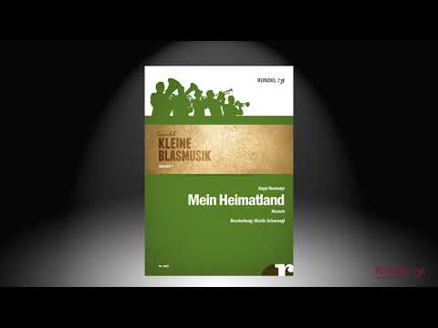 Mein Heimatland | Sepp Neumayr | Arrangement: Martin Scharnagl