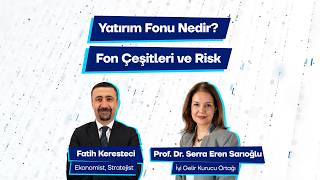 Yapı Kredi Portföy | Fon Konuşuyoruz: Yatırım Fonu Nedir? Fon Çeşitler
