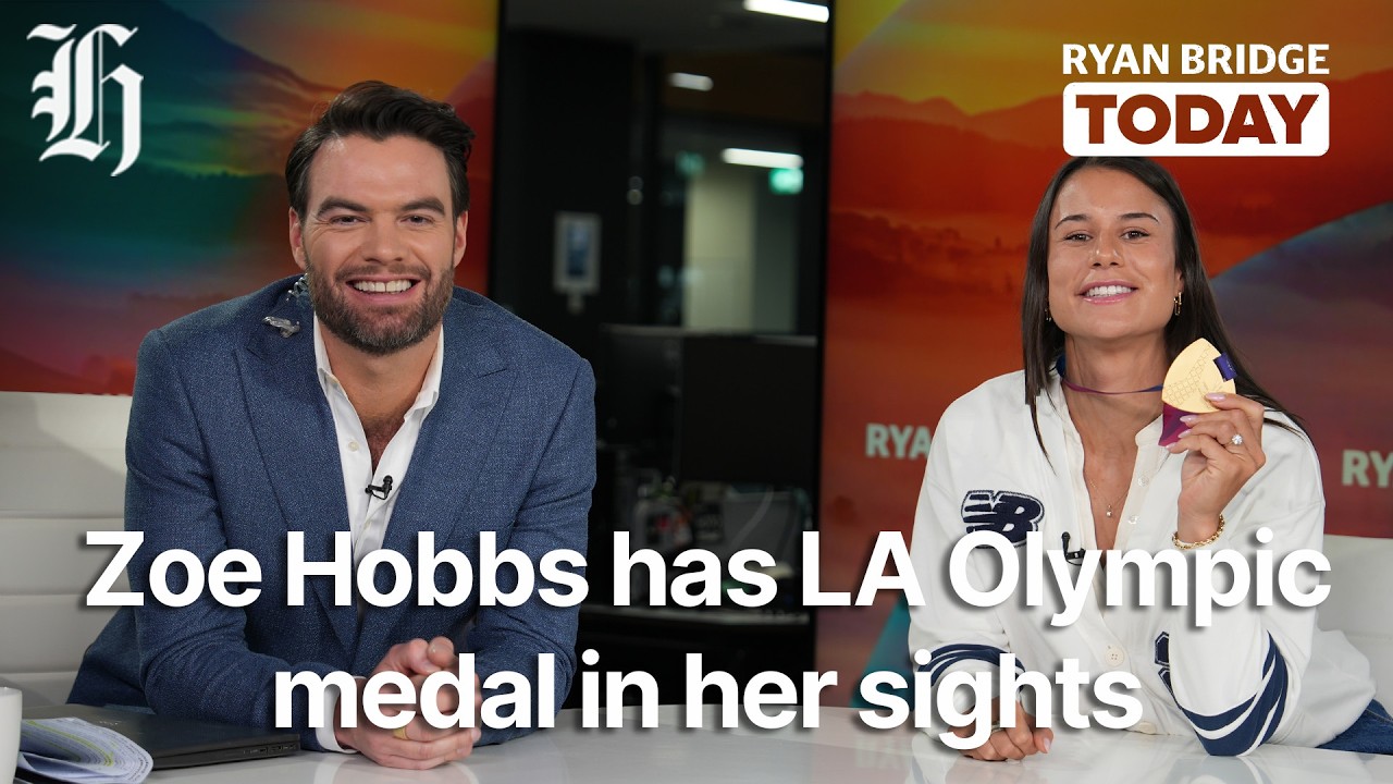 Zoe Hobbs has LA Olympic medal in her sights | Ryan Bridge TODAY