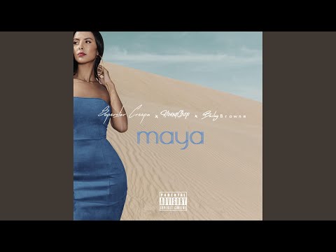 Maya (feat. YoungChap & Bailey Browne)