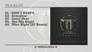 Download lagu TEEN TOP (틴탑) - 11th MINI ALBUM [DON’T STOP] mp3