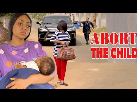 ABORT THE CHILD //NEWLY RELEASED 2024 NOLLYWOOD MOVIES// REGINA DANIELS AND DESTINY DANIELS. PART B.