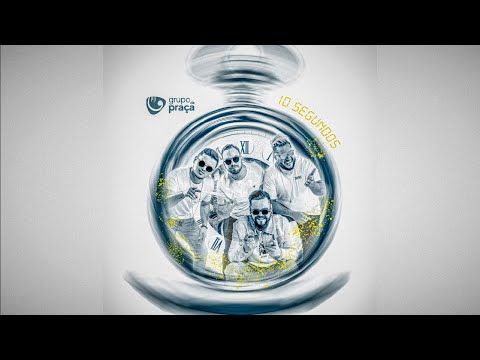 10 Segundos - Grupo da Praça