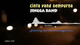 Download lagu Cinta yang Sempurna - Jingga Band mp3