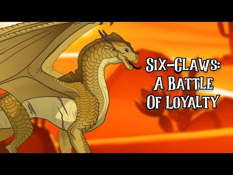 Six-Claws: A Battle Of Loyalty (A Character Analysis)