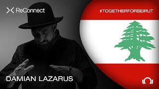 Damian Lazarus - Live @ ReConnect: #TogetherForBeirut 2020