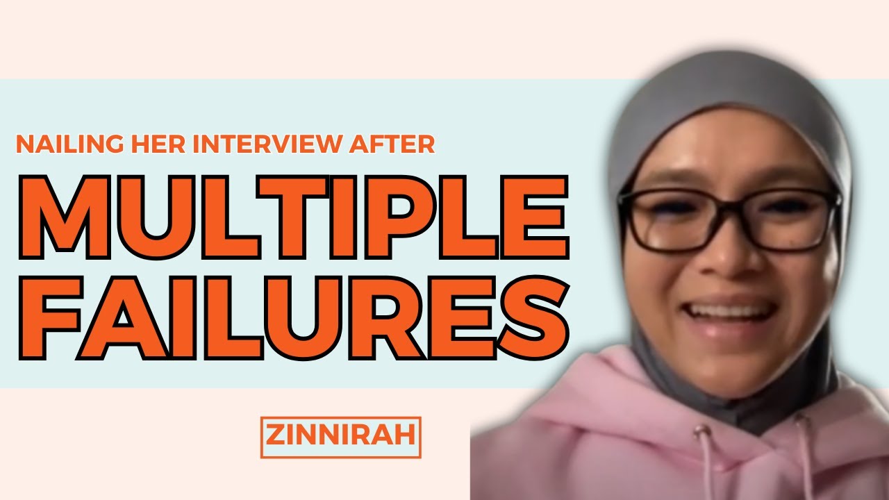 How Zinnirah Nailed Her Interview After Multiple Failures