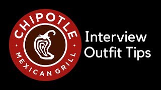 What Should I Wear to an Interview // How to Get Hired at Chipotle