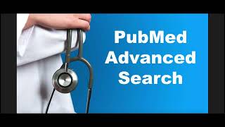 PubMed Advanced Search