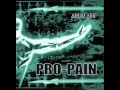 Pro-Pain - In For The Kill 