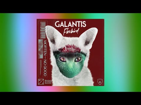 MORTEN vs. Galantis - No Good Firebird (XABI ONLY Edit)