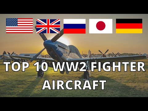 Top 10 Best WWII Fighter Aircraft | Most Successful Fighter Planes of WW 2