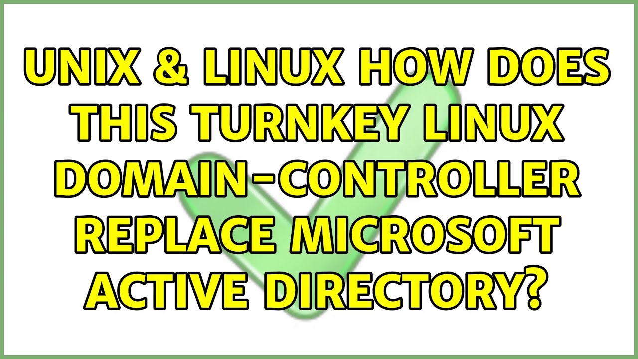Unix & Linux: How does this Turnkey Linux domain-controller replace Microsoft Active Directory?