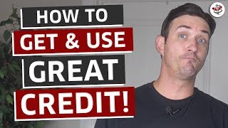The Benefits of an 800 Credit Score (How To Get & Use GREAT CREDIT!)