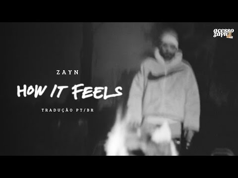 How It Feels - Zayn