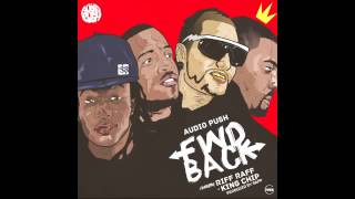 Audio Push - Fwd Back ft. Riff Raff &amp; King Chip (Official Audio)