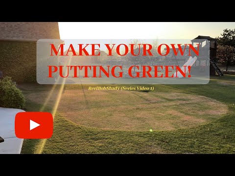 DIY: Make Your Own Putting Green With Real Grass (Video 1)