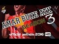 Amar Buke ATK Atlético De Kolkata Papon ATK Theme Song 2016 ISL Season 3