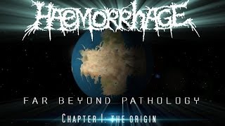 HAEMORRHAGE - Far beyond Pathology. Chapter I