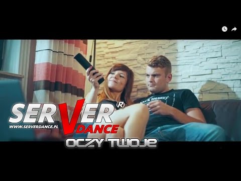 SERVERdance - Oczy Twoje (Oficjalny teledysk) NOWOŚĆ