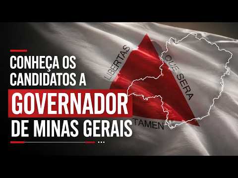 ELEIÇÕES MINAS GERAIS: QUEM SÃO OS CANDIDATOS A GOVERNADOR DE MG?