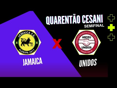 Jamaica x Unidos - Semifinal do Quarentão da CESANI