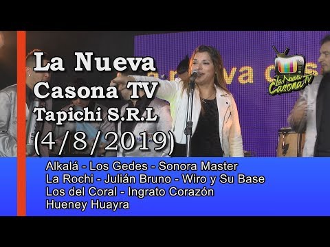 La Nueva Casona TV - Tapichi S.R.L. (4/08/2019)