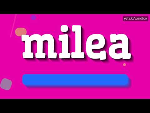 MILEA - HOW TO PRONOUNCE IT!?