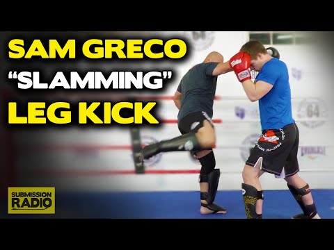 How to do K-1 Legend Sam Greco's "Slamming" Leg Kick Variation!