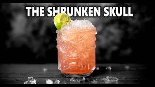 How To Make The Shrunken Skull Cocktail