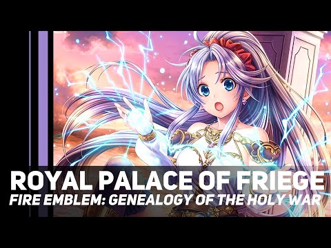 Fire Emblem: Genealogy of the Holy War - Royal Palace of Friege | Orchestral Cover