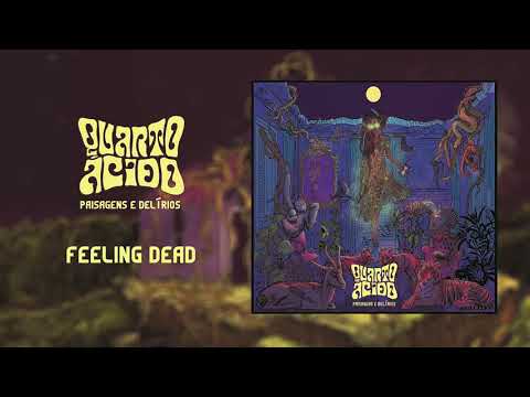 Quarto Ácido "Feeling Dead"