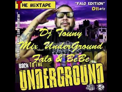 Dj Touny Mix UnderGround Falo y BeBe