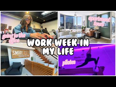 WORK WEEK IN MY LIFE | Going Into The Office, Apartment Tours, Pilates + more