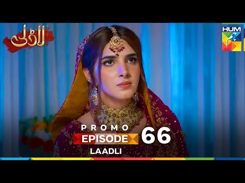Laadli Episode 66 Promo - 29 September 2025 at 7:00 PM Only on HUM TV