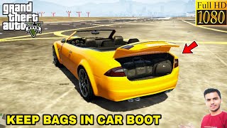 GTA 5 : HOW TO KEEP BAGS IN CAR BOOT🔥🔥🔥