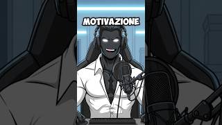 La motivazione é una bugia #autostima #vitaspirituale