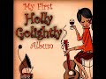Holly Golightly - Won't Go Out (1997)