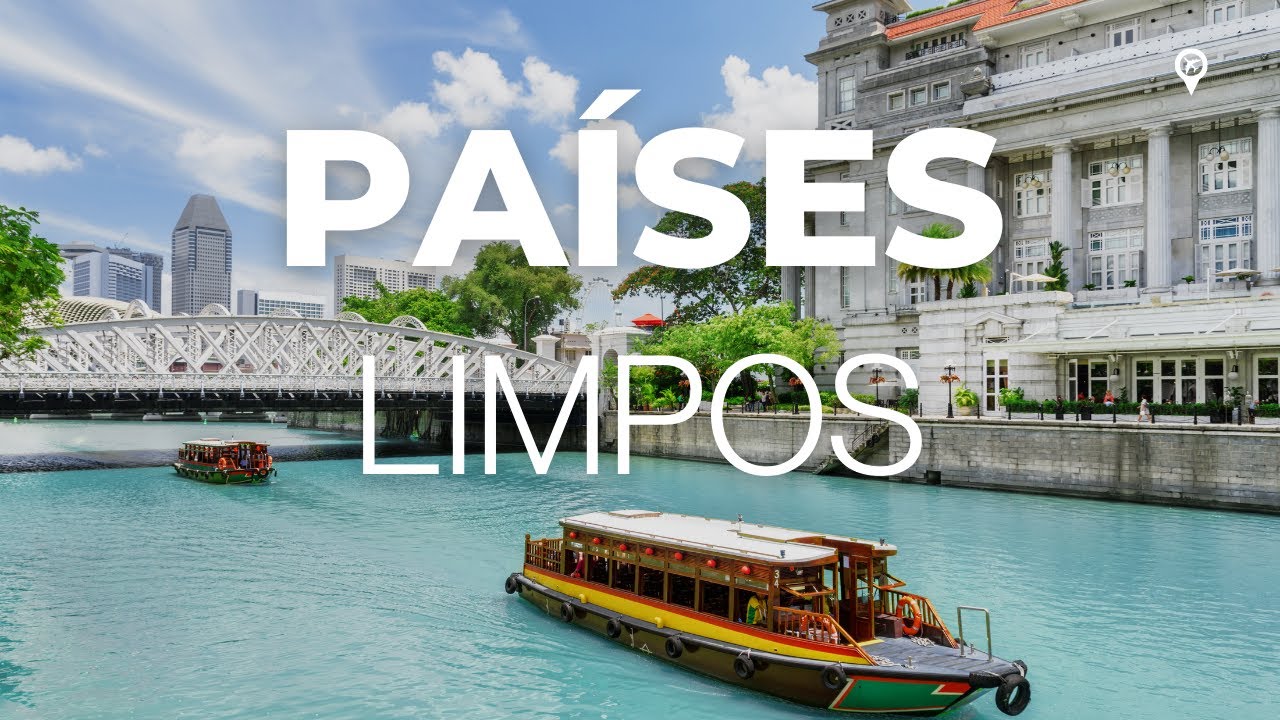 Os Países Mais Limpos do Mundo